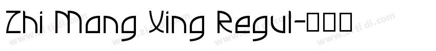 Zhi Mang Xing Regul字体转换
